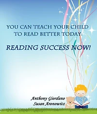 You Can Teach Your Child To Read Better Today: