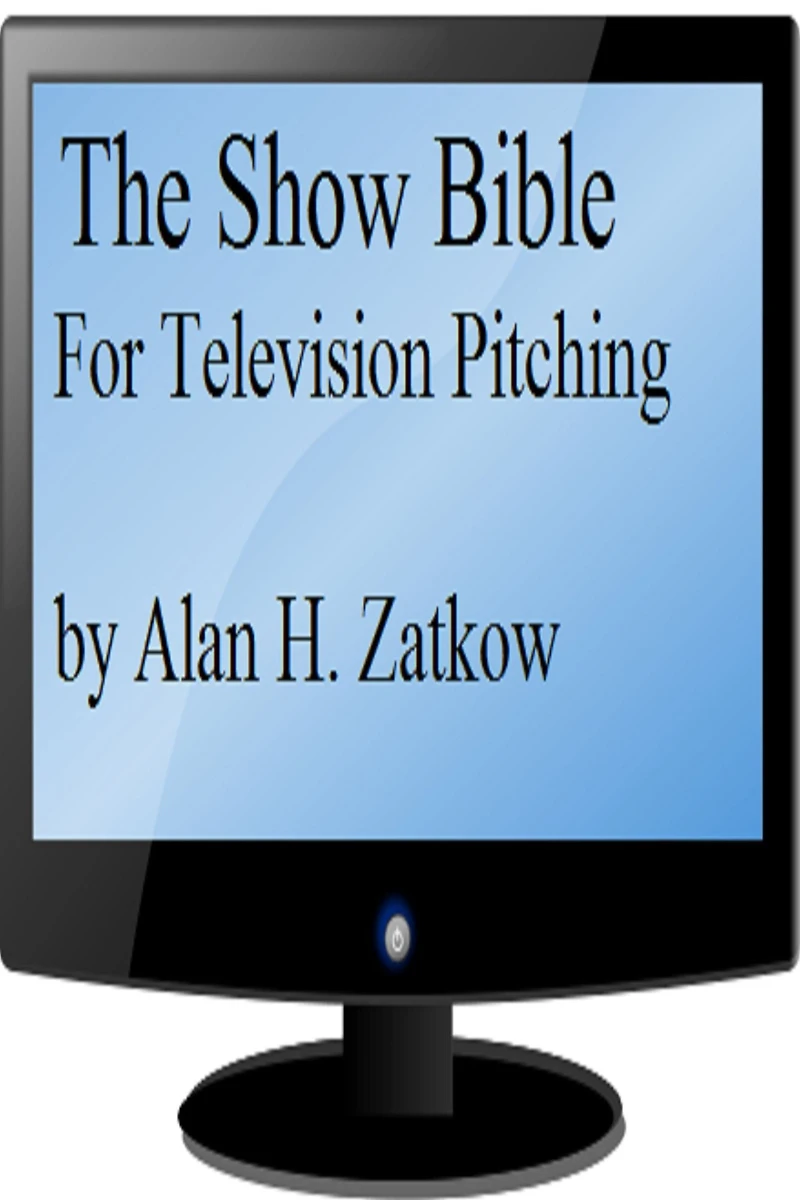 The Show Bible for TV Pitching