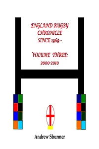 England Rugby Chronicle since 1969: Volume Three: 2000-2010