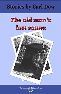 The Old Man's Last Sauna
