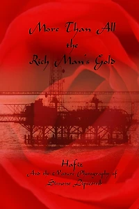 More Than All the Rich Man's Gold: Hafiz and the Nature Photography of Simone Lipscomb