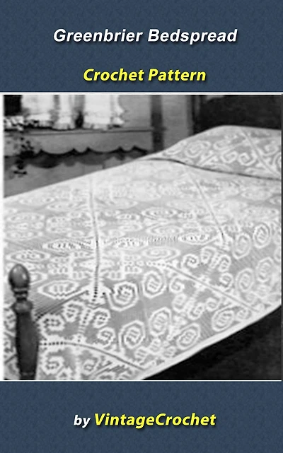 Greenbrier Bedspread Vintage Crochet Pattern