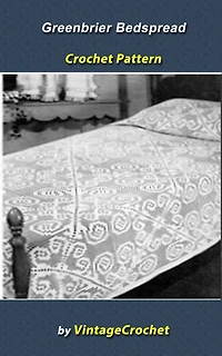 Greenbrier Bedspread Vintage Crochet Pattern