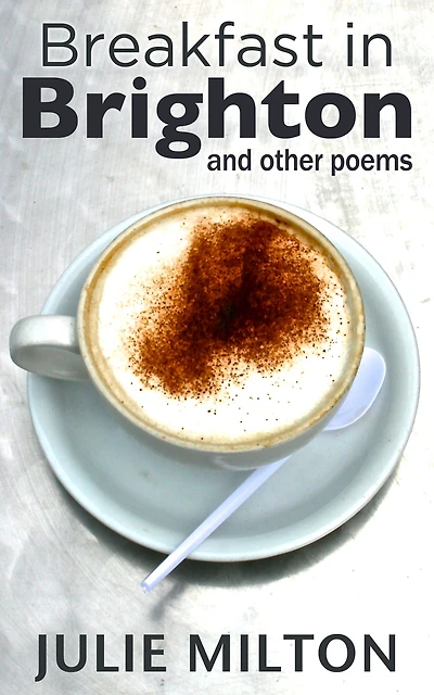 Breakfast in Brighton and Other Poems