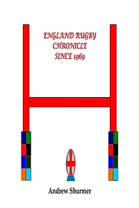 England Rugby Chronicle since 1969 Second Edition