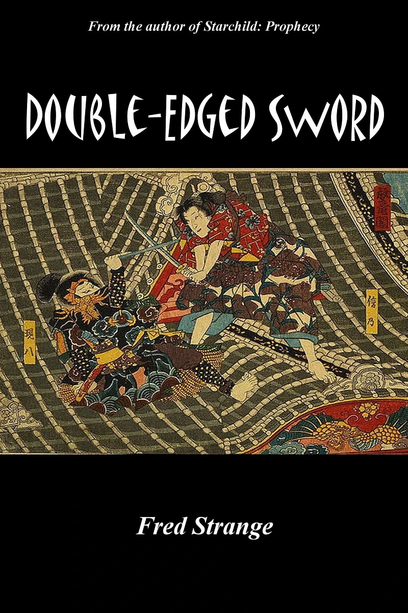 Double-Edged Sword