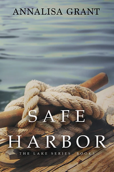 Safe Harbor (The Lake Series, Book 3)