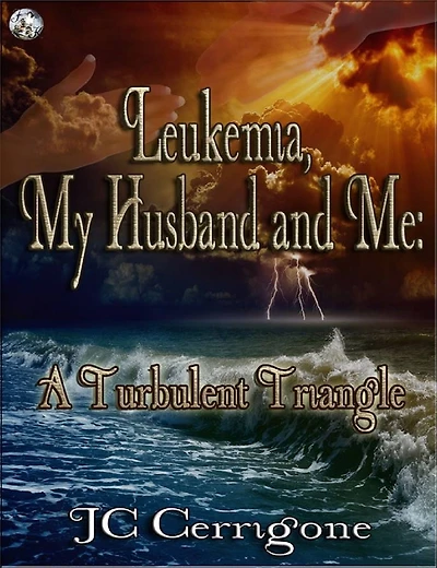 Leukemia, My Husband and Me: A Turbulent Triangle