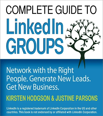 Complete Guide to LinkedIn Groups