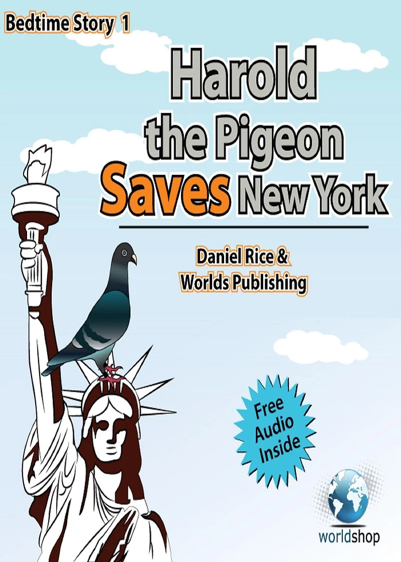 Bedtime Story #1: Harold the Pigeon Saves NewYork