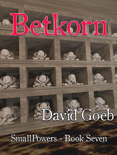 Betkorn: SmallPowers Book Seven