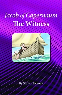 Jacob Of Capernaum -The Witness