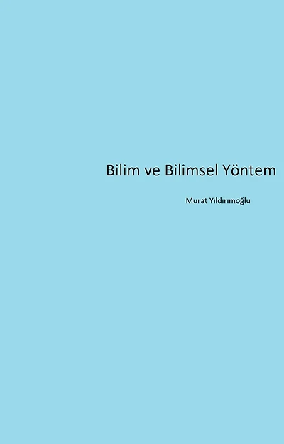 Bilim ve Bilimsel Yöntem
