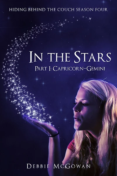 In The Stars Part I: Capricorn-Gemini (Hiding Behind The Couch, #9)