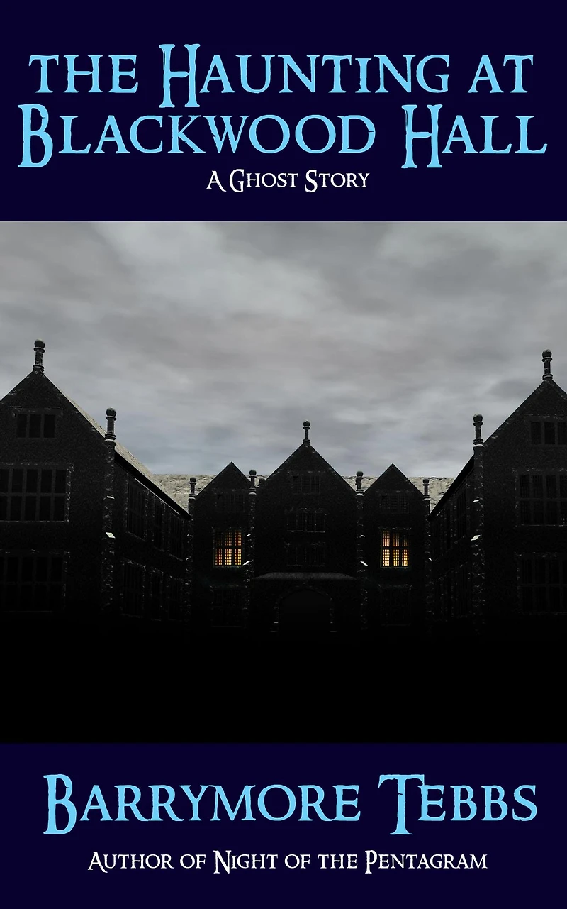 The Haunting at Blackwood Hall