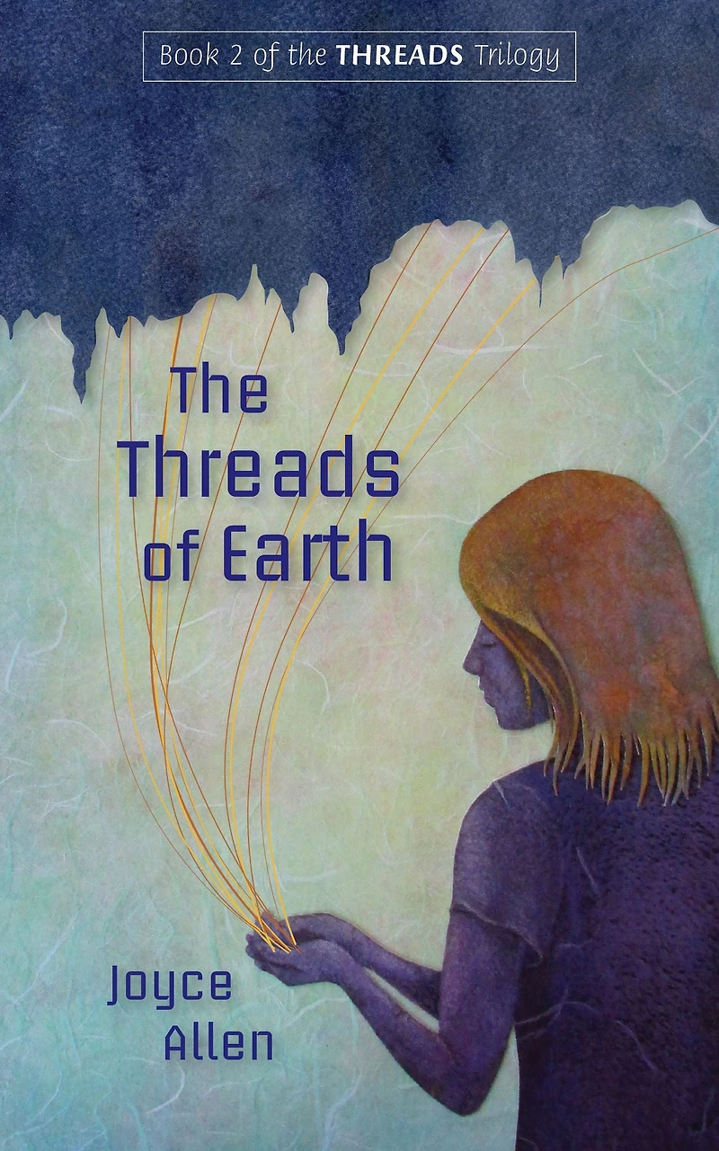 The Threads of Earth