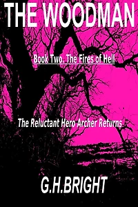 The Woodman Book Two (The Fires Of Hell)