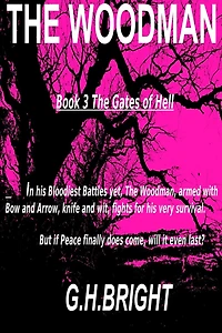 The Woodman Book Three (The Gates of Hell)
