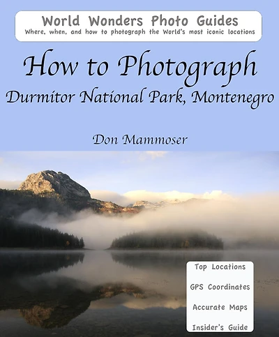 How to Photograph Durmitor National Park, Montenegro