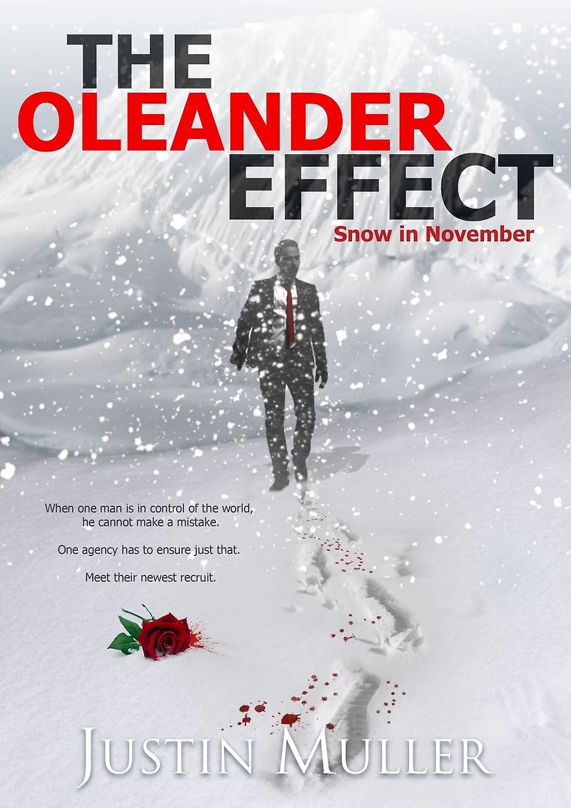 The Oleander Effect: Snow in November - Book 1