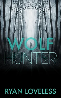 Wolf Hunter