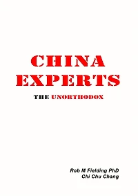 China Experts the Unorthodox