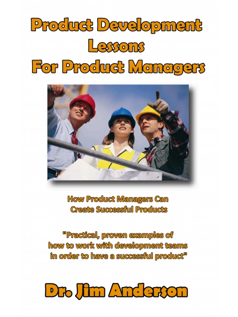 Product Development Lessons For Managers: How Managers Can Create Successful Products