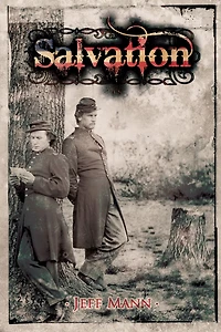 Salvation: A Novel of the Civil War