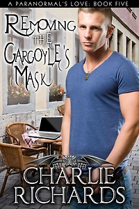 Removing the Gargoyle's Mask (A Paranormal's Love, #5)