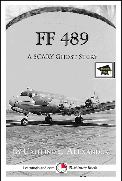 FF489: A 15-Minute Ghost Story, Educational Version