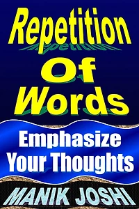 Repetition Of Words: Emphasize Your Thoughts