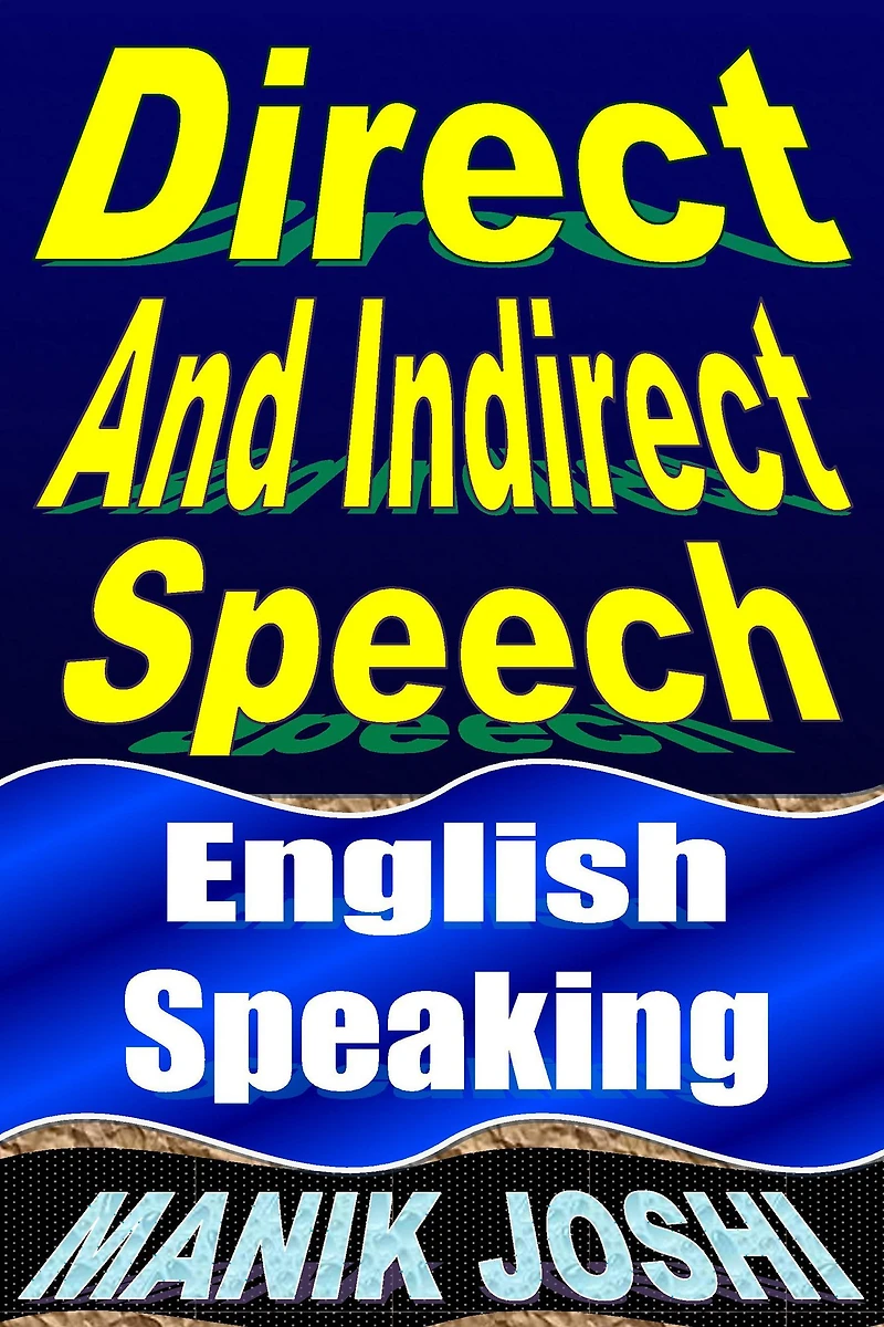 Direct And Indirect Speech: English Speaking