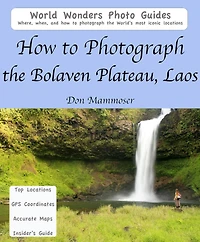 How to Photograph the Bolaven Plateau, Laos
