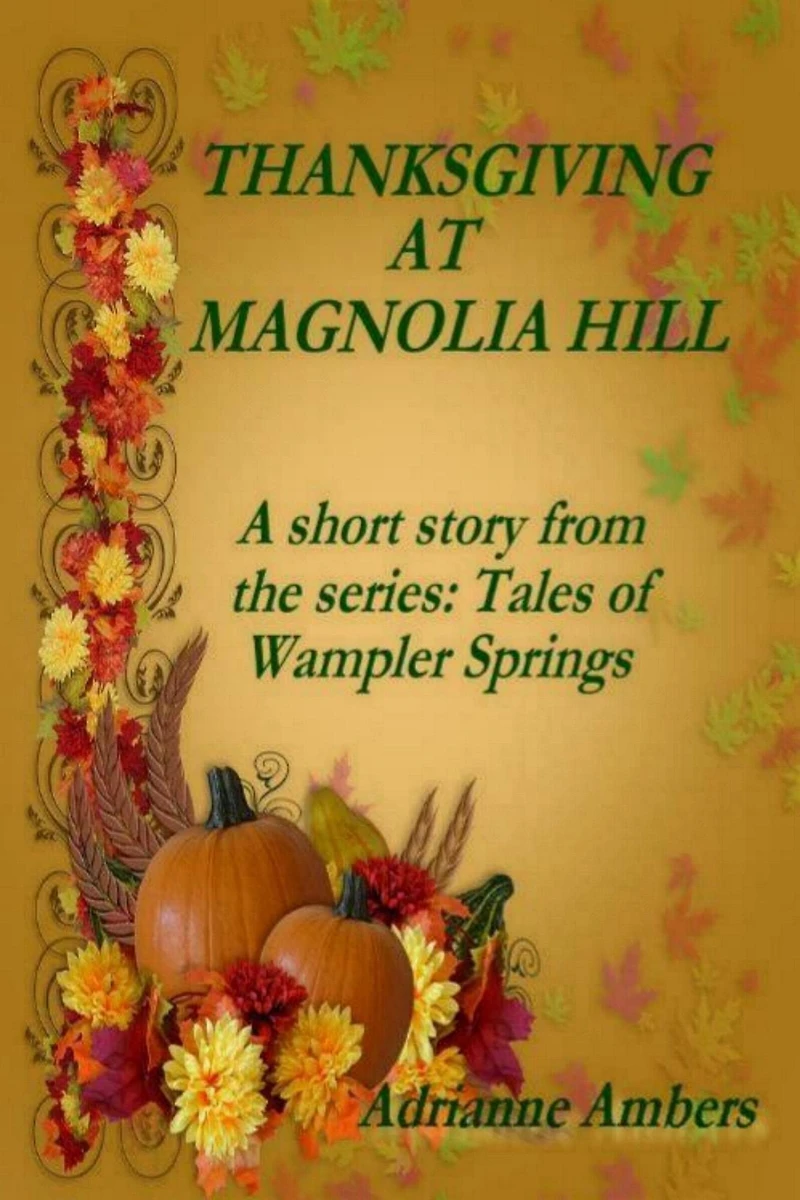 Thanksgiving at Magnolia Hill