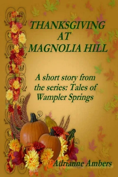 Thanksgiving at Magnolia Hill