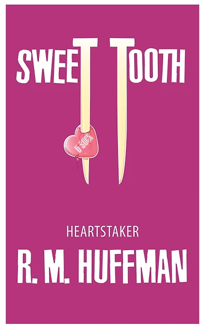 Sweet Tooth: Heartstaker