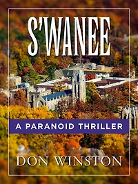 S'wanee: A Paranoid Thriller