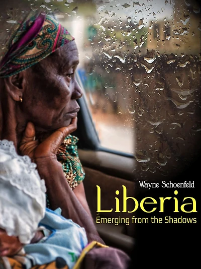 Liberia: Emerging from the Shadows