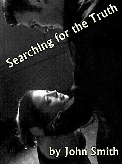 Searching For The Truth