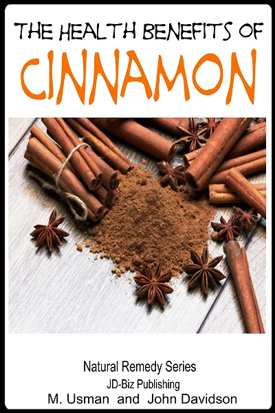 Health Benefits of Cinnamon (Health Learning Books, #23)