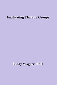 Facilitating Therapy Groups
