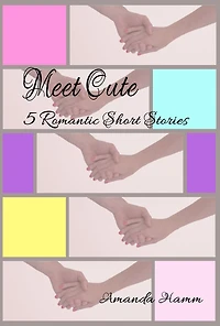 Meet Cute: 5 Romantic Short Stories