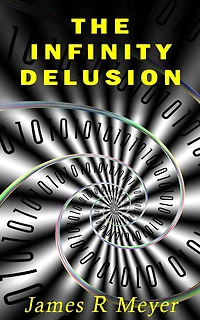 The Infinity Delusion