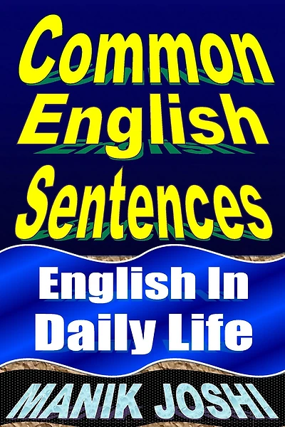 Common English Sentences: Daily Life
