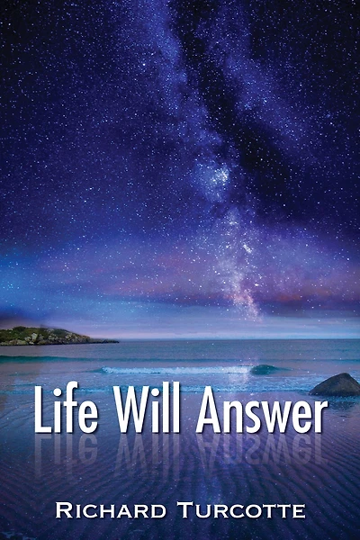 Life Will Answer