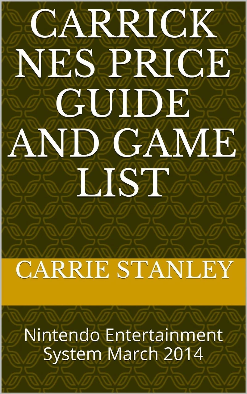 Carrick NES Price Guide And Game List March 2014