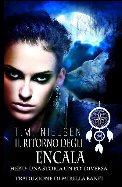 Il Ritorno Degli Encala (Heku: Una storia un po' diversa)