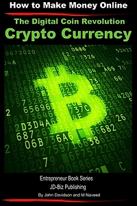 The Digital Coin Revolution - Crypto Currency - How to Make Money Online (Entrepreneur Books, #10)