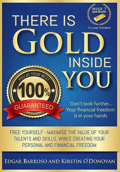 There is Gold Inside You