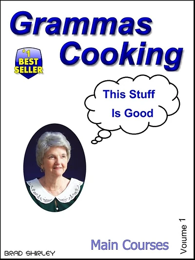 Gramma's Cooking Main Courses (Volume 2).